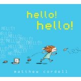 hello! hello! (2012) by Matthew Cordell