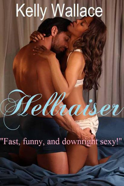 Hellraiser (Erotic Romance - Romantic Comedy)