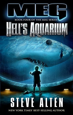 Hell's Aquarium (2009) by Steve Alten