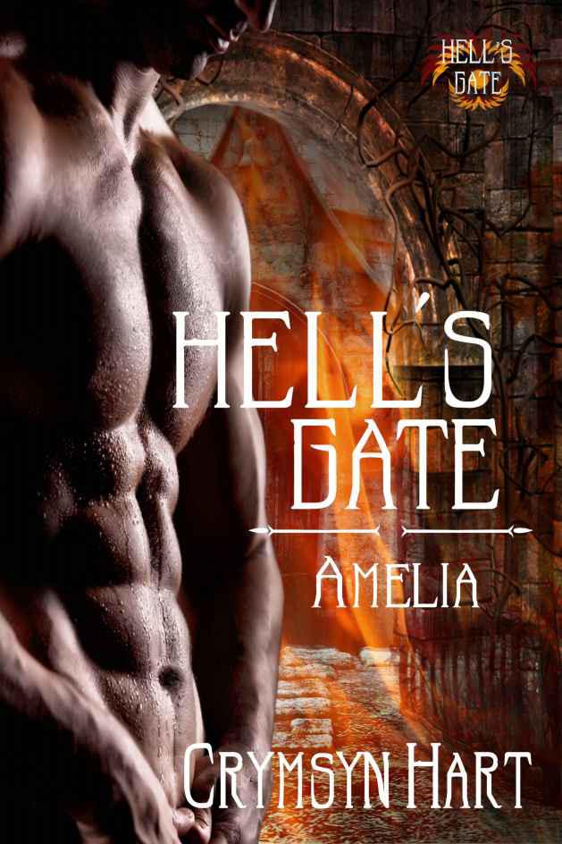 Hell's Gate: Amelia by Crymsyn Hart