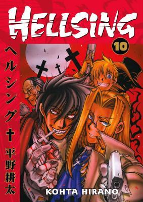 Hellsing, Vol. 10 (2010) by Kohta Hirano