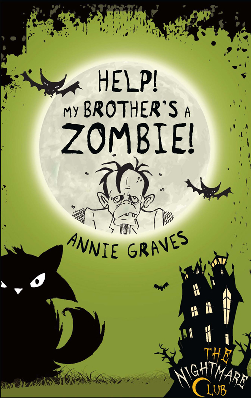 Help! My Brother's a Zombie! (2012) by Annie Graves