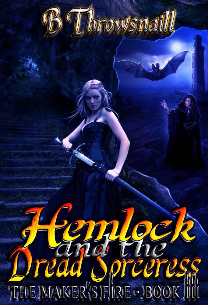 Hemlock And The Dread Sorceress (Book 3)