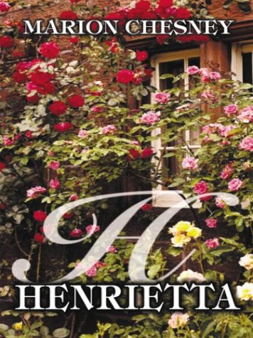 Henrietta (2005) by Marion Chesney
