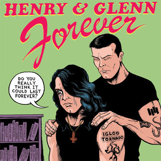 Henry & Glenn Forever (2010) by Igloo Tornado