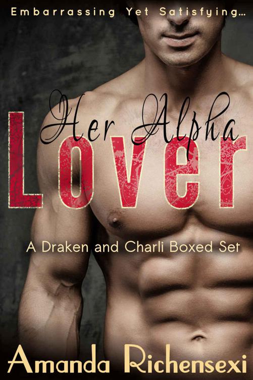 Her Alpha Lover: A Draken and Charli Boxed Set by Richensexi, Amanda