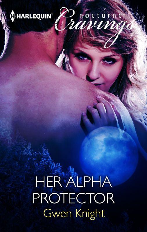 Her Alpha Protector by Knight, Gwen