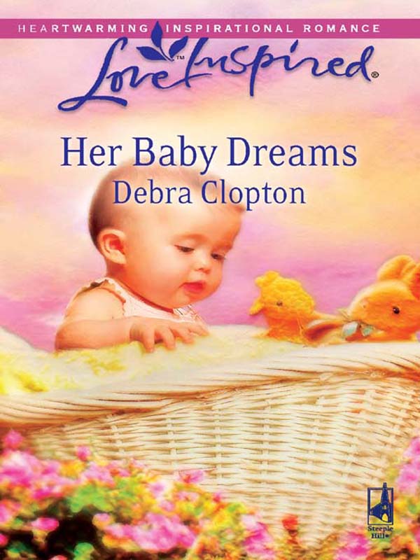 Her Baby Dreams by Clopton, Debra