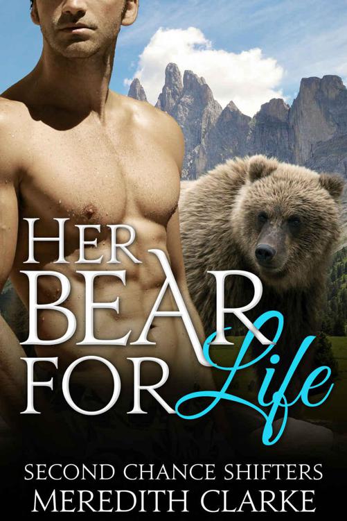 Her Bear for Life (BBW Paranormal Shapeshifter Romance) (Second Chance Shifters)