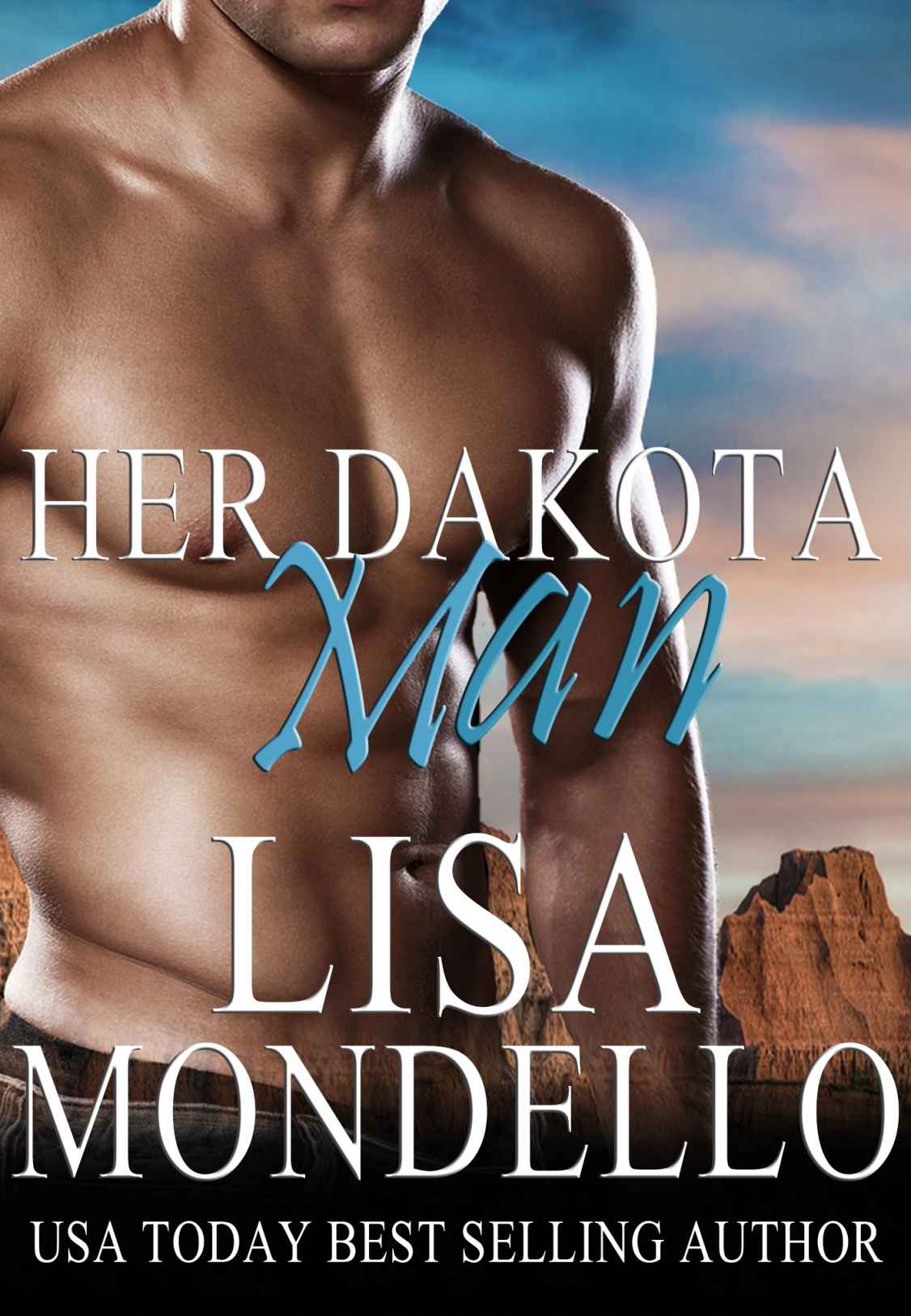 Her Dakota Man (Book 1 - Dakota Hearts)