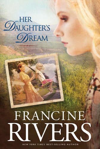 Her Daughter's Dream by Rivers, Francine