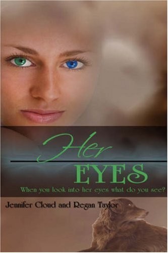 Her Eyes by Jennifer Cloud