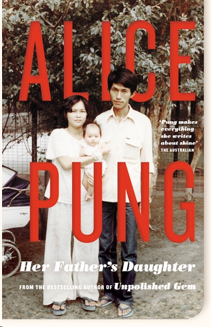 Her Father's Daughter by Alice Pung