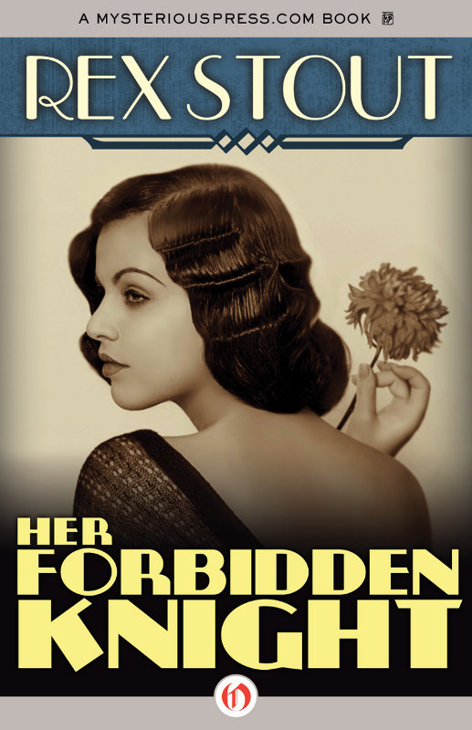 Her Forbidden Knight by Rex Stout