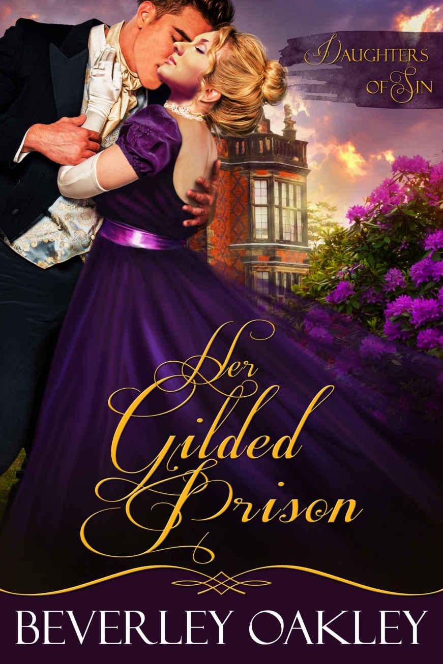 Her Gilded Prison (Daughters of Sin Book 1) by Beverley Oakley