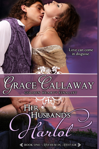 Her Husband's Harlot (2000) by Grace Callaway