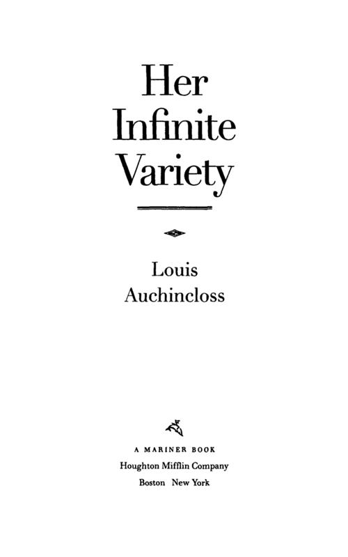 Her Infinite Variety by Louis Auchincloss