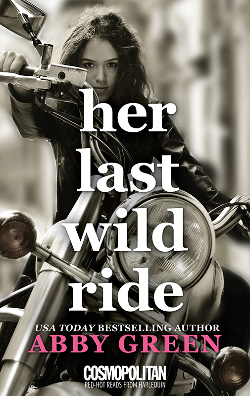 Her Last Wild Ride (2015) by Abby Green
