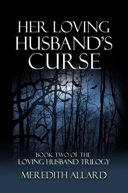 Her Loving Husband's Curse by Meredith Allard