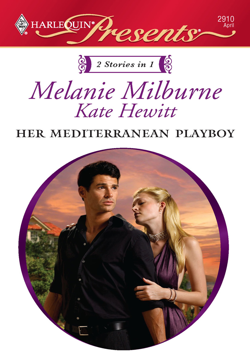 Her Mediterranean Playboy (2010) by Melanie Milburne