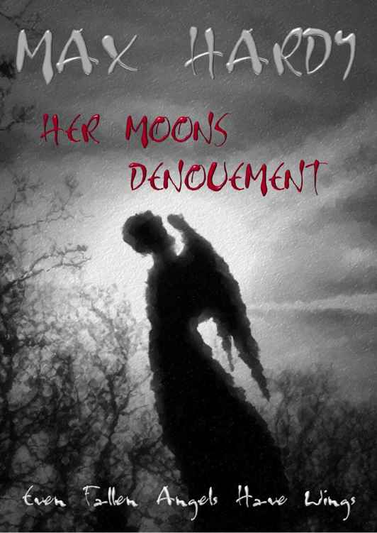 Her Moons Denouement (Fallen Angels Book 2)