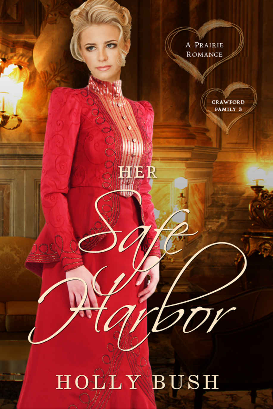 Her Safe Harbor: Prairie Romance (Crawford Family Book 4) by Holly Bush