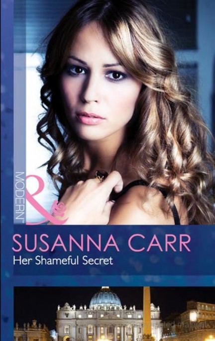 Her Shameful Secret by Susanna Carr