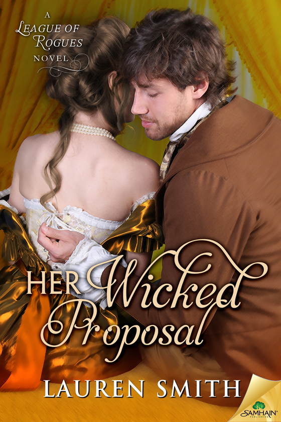 Her Wicked Proposal: The League of Rogues, Book 3 (2016) by Lauren   Smith