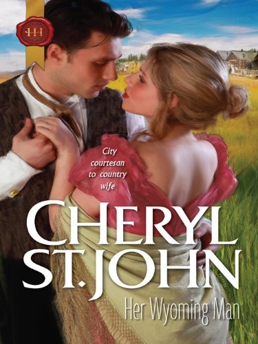 Her Wyoming Man by Cheryl St.John