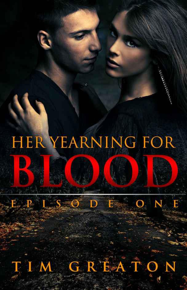 Her Yearning for Blood by Tim Greaton