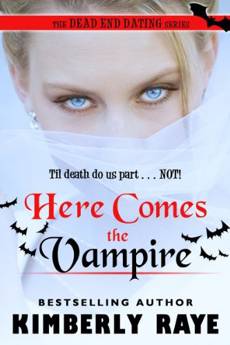 Here Comes the Vampire by Kimberly Raye