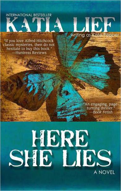 Here She Lies by Katia Lief