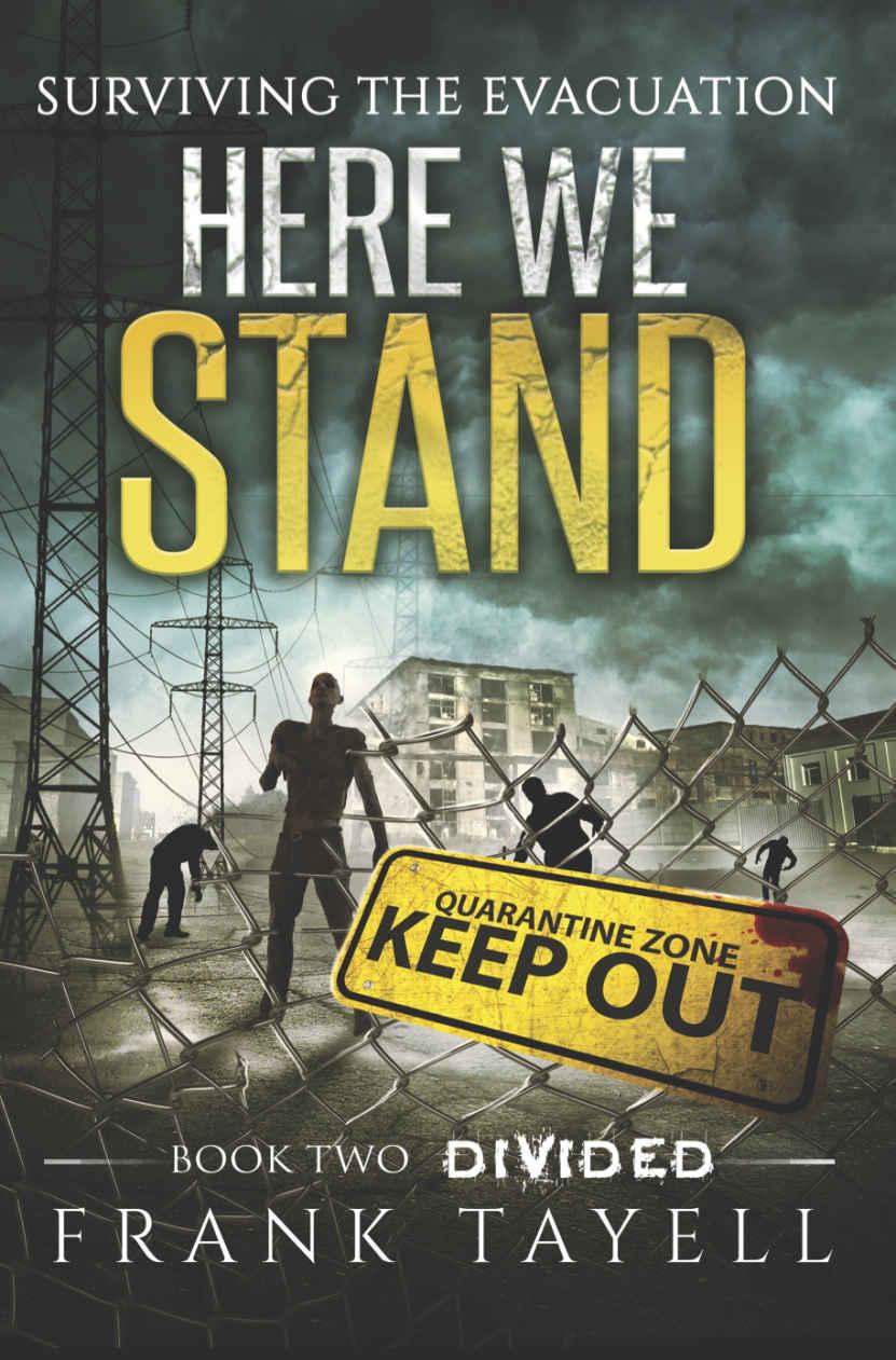 Here We Stand (Book 2): Divided (Surviving The Evacuation)