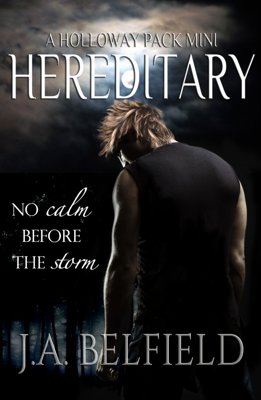 Hereditary (A Holloway Pack Mini) by J.A. Belfield