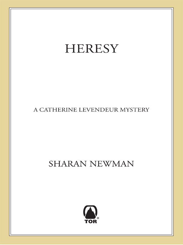 Heresy: A Catherine LeVendeur Mystery