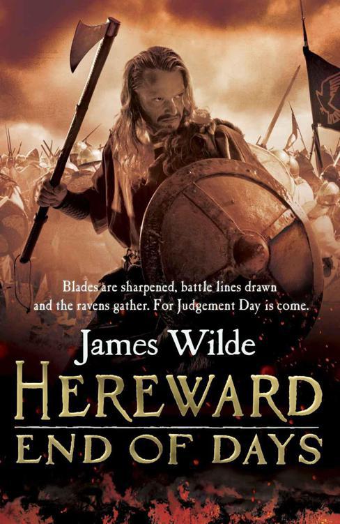 Hereward 03 - End of Days by James Wilde