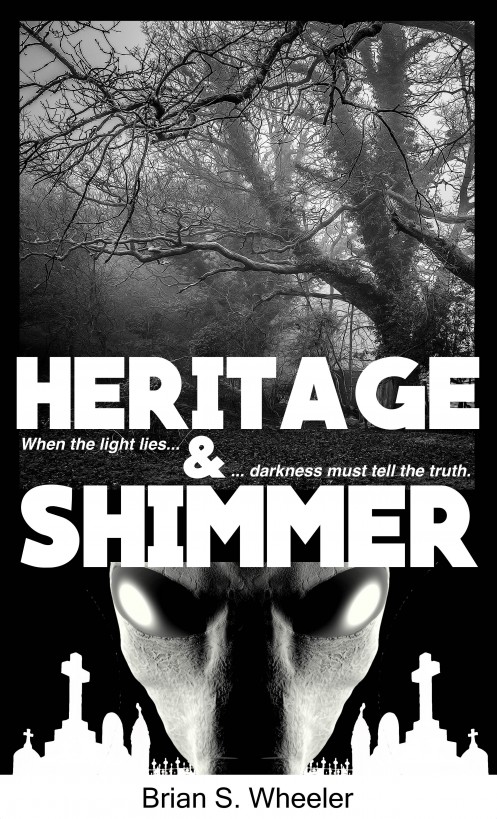 Heritage and Shimmer by Brian S. Wheeler