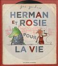 Herman et Rosie pour la vie (2012) by Gus Gordon