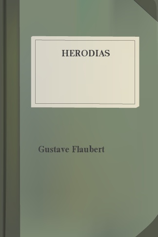 Herodias by Gustave Flaubert