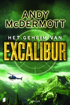 Het geheim van Excalibur (2008) by Andy McDermott