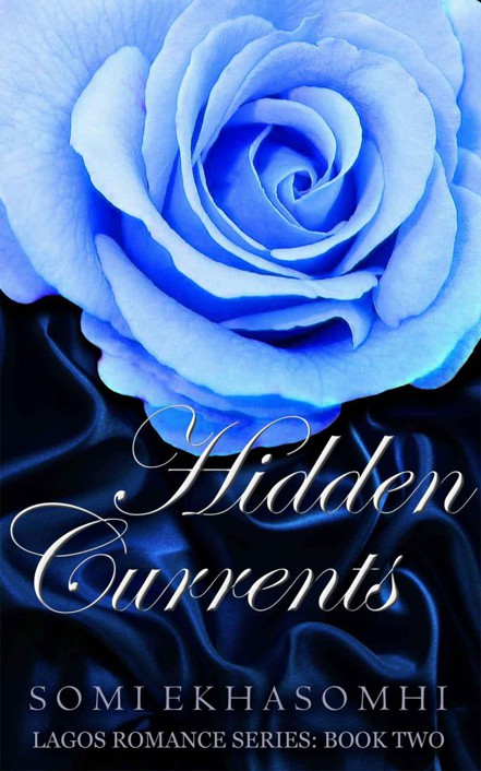 Hidden Currents (Lagos Romance Series) by Somi Ekhasomhi