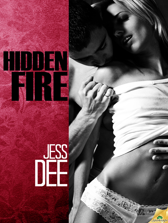 Hidden Fire: Fire, Book 2: Red Hot Weekend