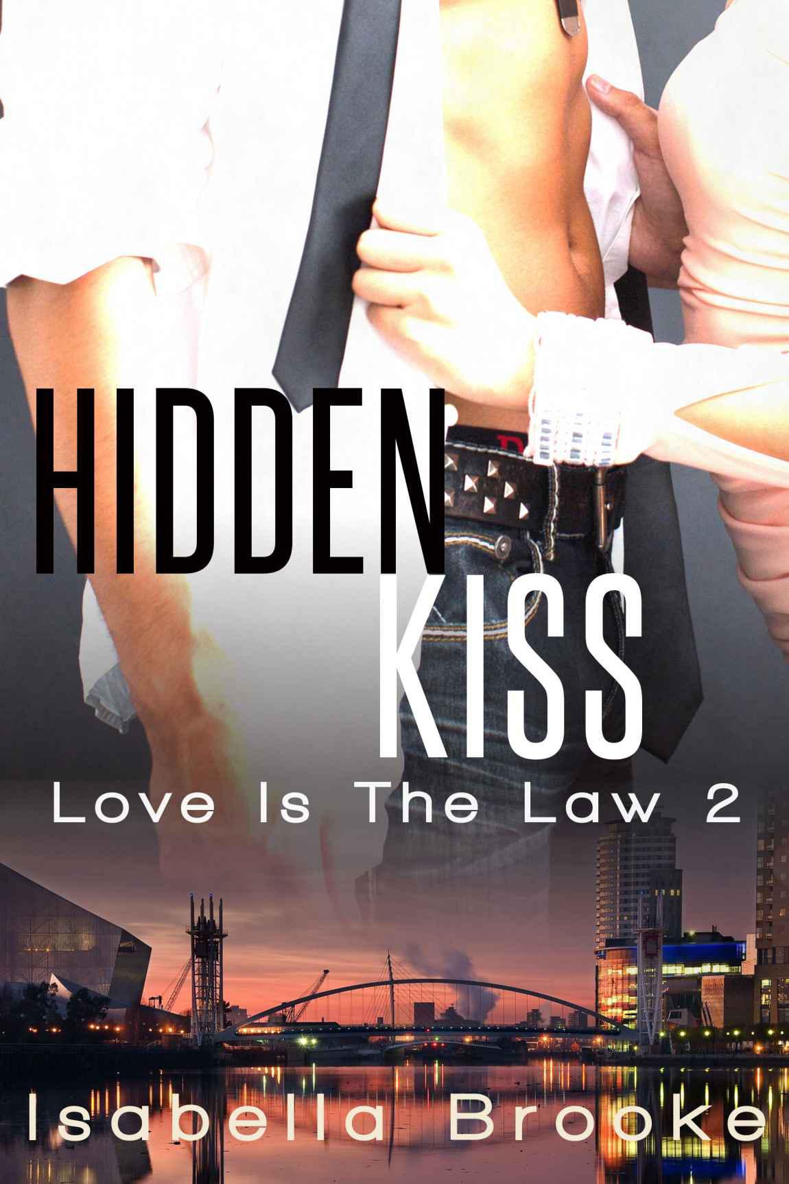 Hidden Kiss (Love Is The Law 2)