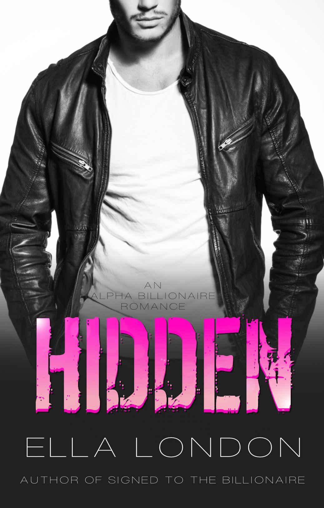 Hidden (Stolen, Book Two) (An Alpha Billionaire Romance) by Ella London