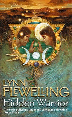 Hidden Warrior (2008) by Lynn Flewelling