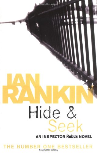 Hide And Seek by Ian Rankin