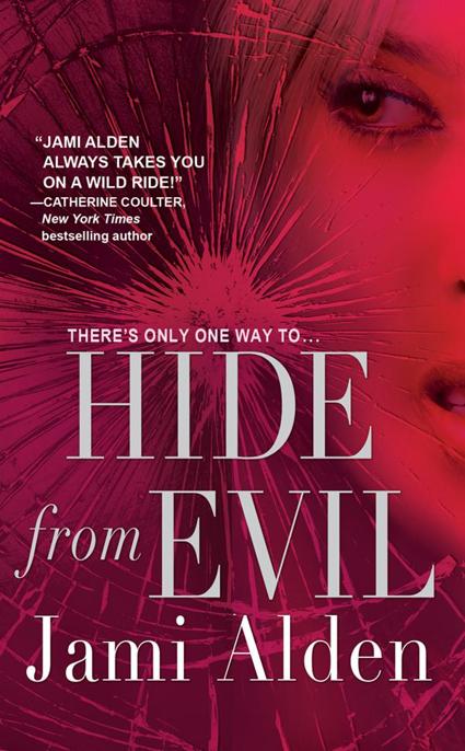 Hide From Evil by Jami Alden