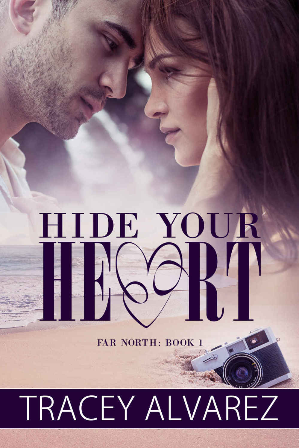 Hide Your Heart: A New Zealand Small Town Romance (Sexy New Zealand Beach Romance Far North Book 1)