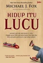 Hidup Itu Lucu (2010) by Michael J. Fox