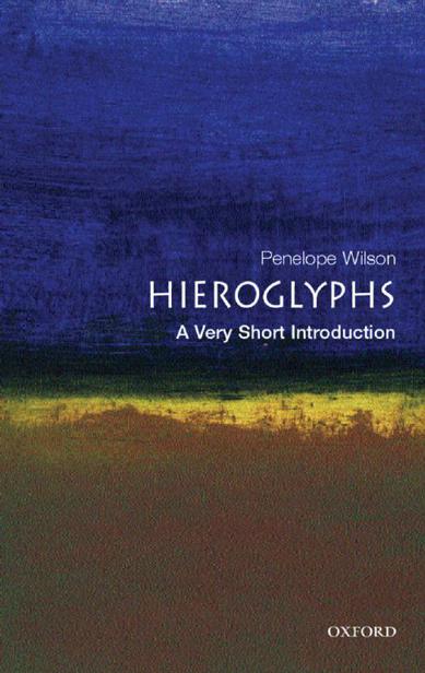 Hieroglyphs by Penelope Wilson